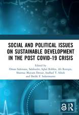 Social and Political Issues on Sustainable Development in the Post Covid-19 Crisis