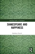 Shakespeare and Happiness