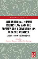 International Human Rights Law and the Framework Convention on Tobacco Control