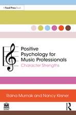 Positive Psychology for Music Professionals