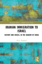 Iranian Immigration to Israel: History and Voices, in the Shadow of Kings