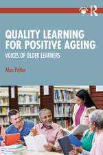 Quality Learning for Positive Ageing