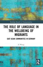 The Role of Language in the Wellbeing of Migrants: East Asian Communities in Germany