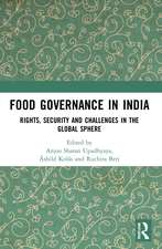 Food Governance in India: Rights, Security and Challenges in the Global Sphere