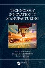 Technology Innovation in Manufacturing