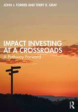 Impact Investing at a Crossroads