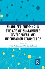 Short Sea Shipping in the Age of Sustainable Development and Information Technology