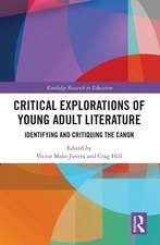 Critical Explorations of Young Adult Literature: Identifying and Critiquing the Canon