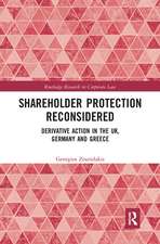 Shareholder Protection Reconsidered: Derivative Action in the UK, Germany and Greece