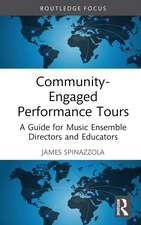 Community-Engaged Performance Tours