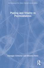 Playing and Vitality in Psychoanalysis