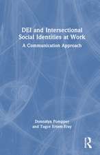 DEI and Intersectional Social Identities at Work: A Communication Approach