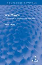 Inner Visions: Explorations in magical consciousness