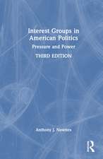 Interest Groups in American Politics: Pressure and Power