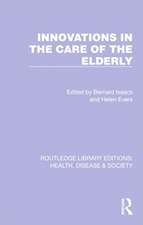 Innovations in the Care of the Elderly