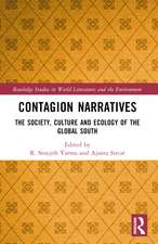 Contagion Narratives: The Society, Culture and Ecology of the Global South