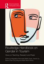 Routledge Handbook on Gender in Tourism: Views on Teaching, Research and Praxis