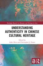 Understanding Authenticity in Chinese Cultural Heritage