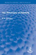 The Philosophy of Relativity