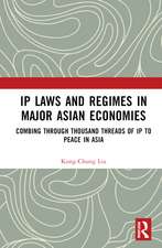 IP Laws and Regimes in Major Asian Economies: Combing through Thousand Threads of IP to Peace in Asia