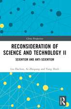 Reconsideration of Science and Technology II: Scientism and Anti-Scientism