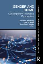 Gender and Crime: Contemporary Theoretical Perspectives