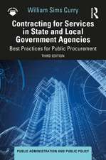 Contracting for Services in State and Local Government Agencies: Best Practices for Public Procurement