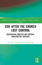 God After the Church Lost Control: Sociological Analysis and Critical-Constructive Theology