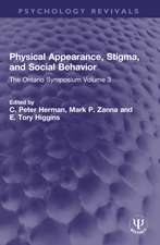 Physical Appearance, Stigma, and Social Behavior: The Ontario Symposium Volume 3