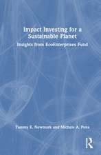 Impact Investing for a Sustainable Planet: Insights from EcoEnterprises Fund