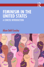 Feminism in the United States: A Concise Introduction