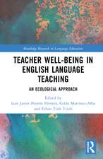 Teacher Well-Being in English Language Teaching: An Ecological Approach