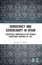 Democracy and Sovereignty in Spain: Conceptual Innovation in the Spanish Constituent Assembly of 1931