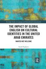 The Impact of Global English on Cultural Identities in the United Arab Emirates