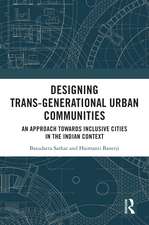 Designing Trans-Generational Urban Communities