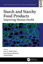 Starch and Starchy Food Products: Improving Human Health