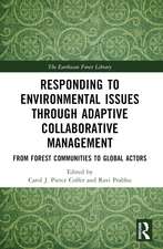 Responding to Environmental Issues through Adaptive Collaborative Management