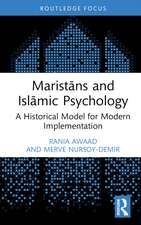 Maristāns and Islāmic Psychology: A Historical Model for Modern Implementation