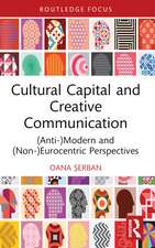 Cultural Capital and Creative Communication