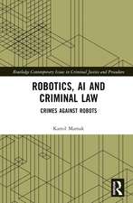 Robotics, AI and Criminal Law: Crimes Against Robots