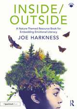 Inside/Outside: A Nature-Themed Resource Book for Embedding Emotional Literacy