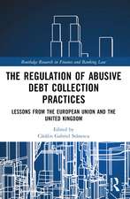 Regulation of Debt Collection in Europe: Understanding Informal Debt Collection Practices