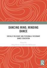 Dancing Mind, Minding Dance