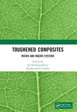 Toughened Composites: Micro and Macro Systems