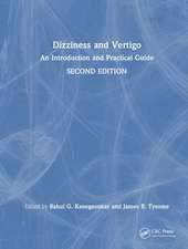 Dizziness and Vertigo: An Introduction and Practical Guide