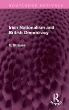 Irish Nationalism and British Democracy