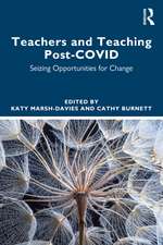 Teachers and Teaching Post-COVID