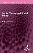 Social Theory and Social Policy