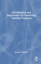 Coordination and Supervision in Counseling Training Programs