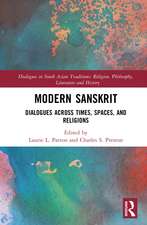 Modern Sanskrit: Dialogues across Times, Spaces, and Religions